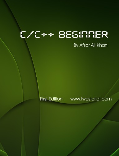 C/C++ by Afsar Ali Khan - Illustrated by Two Star ICT - Ourboox.com