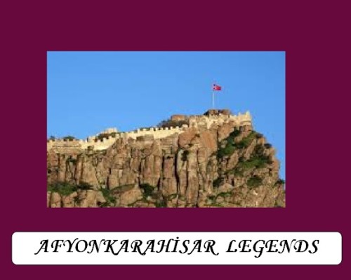 Legends in Afyonkarahisar by sumeyra g - Illustrated by ***  125. YIL SECONDARY  SCHOOL   ***   E-TWINNING TEAM - Ourboox.com