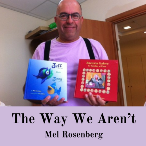 The Way We Aren’t by Mel Rosenberg - מל רוזנברג - Ourboox.com