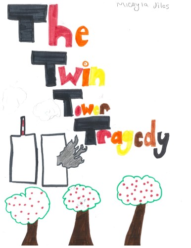 Twin Tower Tragedy by Micayla S - Ourboox.com