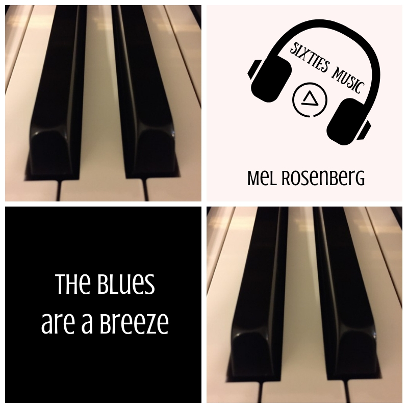 The Blues are a Breeze by Sixties Course, Mel Rosenberg - Ourboox.com