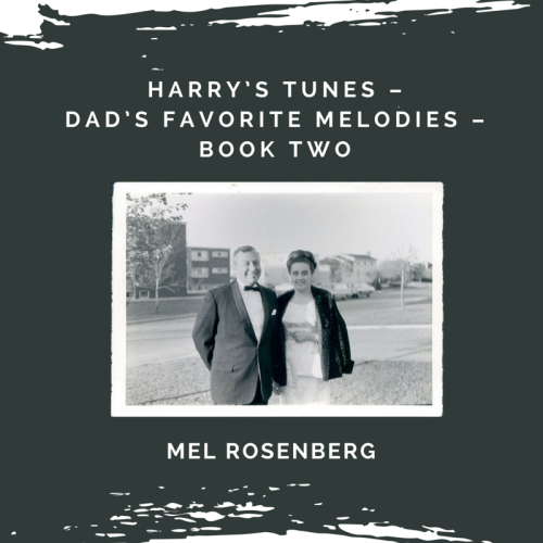Harry’s Tunes – Dad’s Favorite Melodies – Book Two by Mel Rosenberg - מל רוזנברג - Ourboox.com