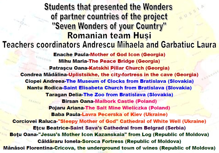 7 WONDERS OF YOUR COUNTRY The Agricultural College ”Dimitrie Cantemir” HUSI – ROMANIA Teachers coordinators Andrescu Mihaela and Garbatiuc Laura by Andrescu Mihaela - Ourboox.com