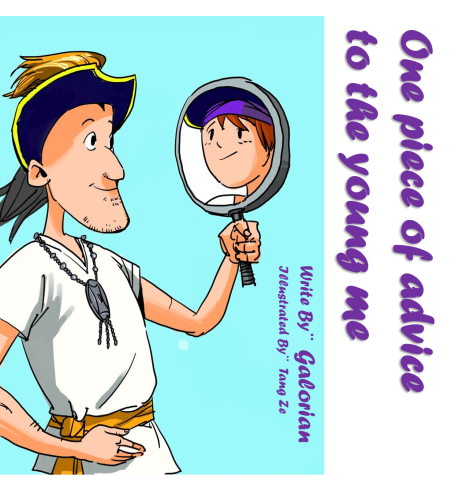 An Advice For The Young Me by Galorian  - Illustrated by Tang Ze - Ourboox.com