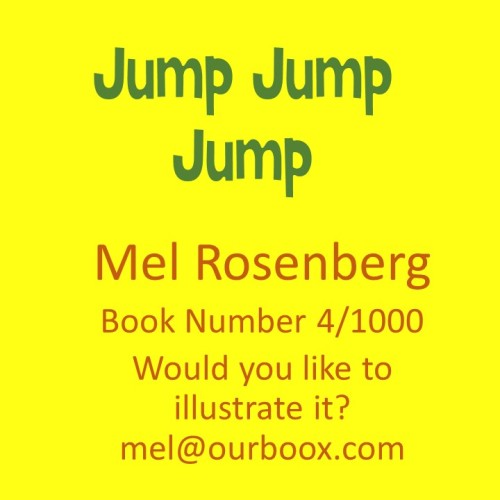 Jump Jump Jump – Book Number 4 by Mel Rosenberg - מל רוזנברג - Ourboox.com
