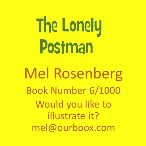 The Lonely Postman – Book Number 6 by Mel Rosenberg - מל רוזנברג - Ourboox.com