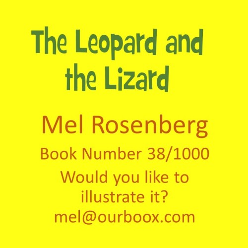 The Leopard and the Lizard – Book Number 38 by Mel Rosenberg - מל רוזנברג - Ourboox.com