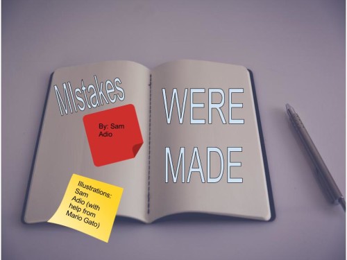 Mistakes WERE made. by Samuel Ayodeji Adio - Illustrated by your boi Sam! - Ourboox.com