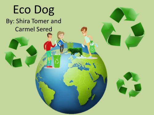 Eco Dog by Shira Tomer and Carmel Sered - Ourboox.com