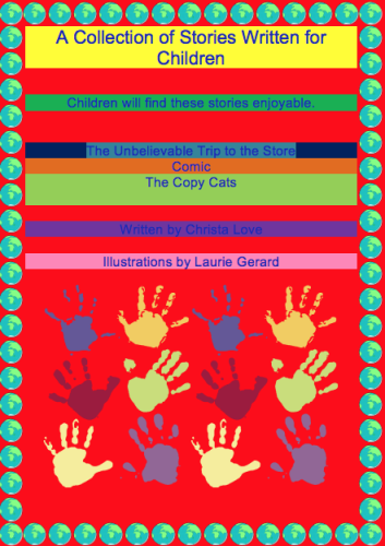 A Collection Of Stories Written For Children by B G - Ourboox.com