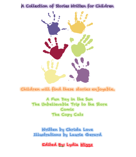 A collection of stories written for children by LW - Ourboox.com