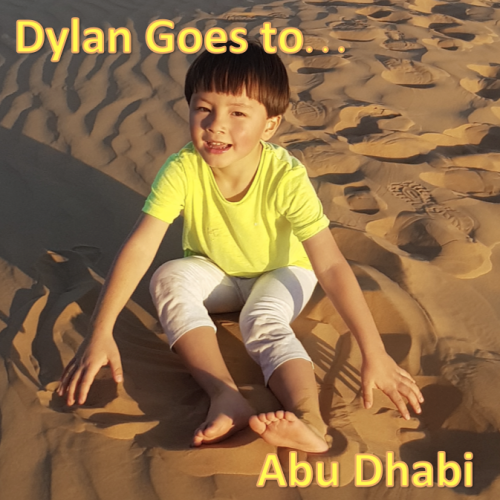 Dylan Goes to Abu Dhabi by Michael Jones - Ourboox.com