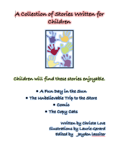 A Collection of Stories Written for Children by JL - Ourboox.com