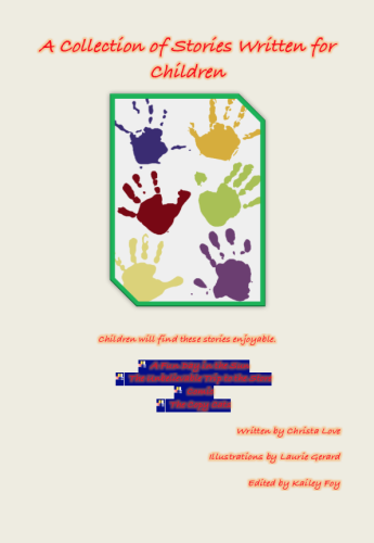 A Collection of Stories Written for Children by KF - Ourboox.com