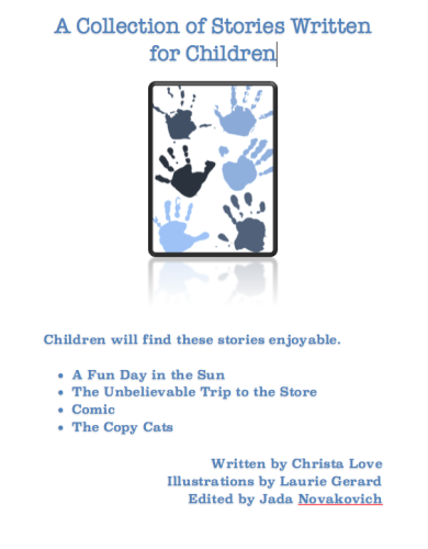 A collection of Stories Written for Children by Jada Novakovich - Ourboox.com
