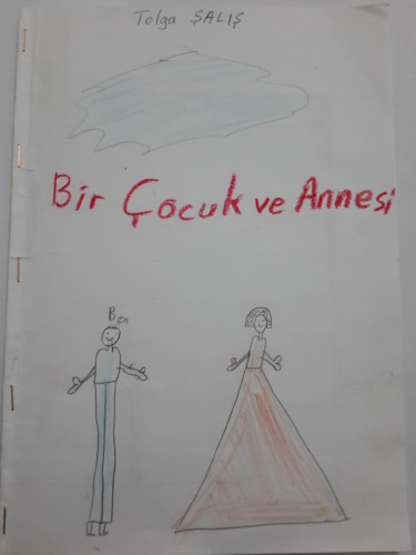 BİR ÇOCUK VE ANNESİ by idris KALINSAZLIOĞLU - Illustrated by TOLGA ŞALIŞ - Ourboox.com