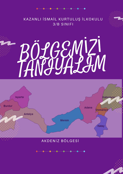 BÖLGEMİZİ TANIYALIM PROJESİ ÖĞRENCİ POSTERLERİ E-BOOK by ÖZDEN ARAR - Ourboox.com