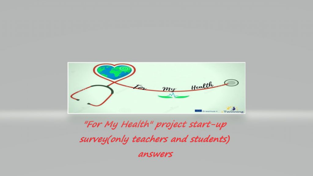“For My Health” project start-up survey(teacher and student ) answers by sebahattin akansel - Illustrated by Sebahattin AKANSEL and Nesrin KURT - Ourboox.com