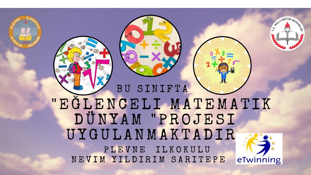 EĞLENCELİ MATEMATİK DÜNYAM E TWINNING PROJESİ ETKİNLİK ÖRNEKLERİ by NEVİM YILDIRIM SARITEPE - Ourboox.com
