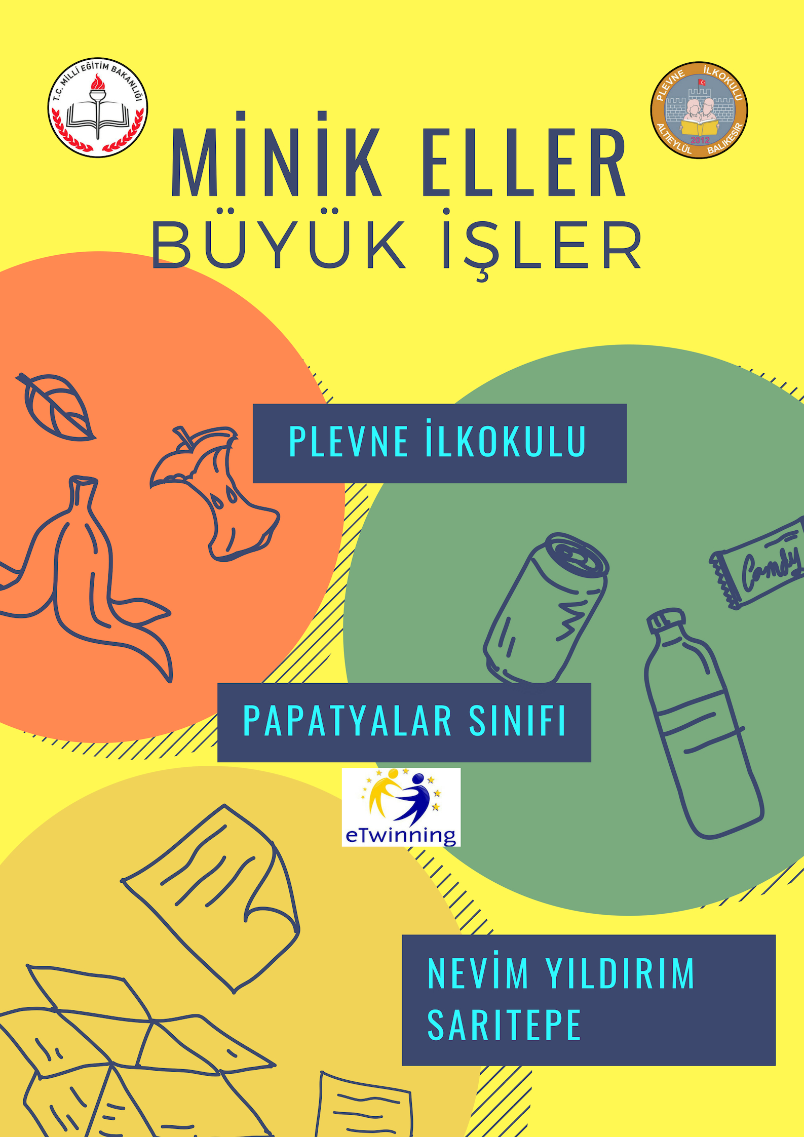 MİNİK ELLER BÜYÜK İŞLER PROJESİ ETKİNLİKLERİ by NEVİM YILDIRIM SARITEPE - Ourboox.com