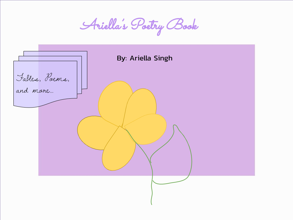 Ariella’s Poetry Book by Ariella Singh - Ourboox.com