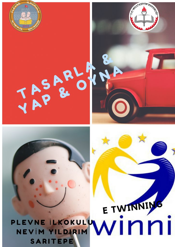 PLEVNE İLKOKULU TASARLA YAP OYNA PROJESİ OYUNCAK SUNUMLARIMIZ by NEVİM YILDIRIM SARITEPE - Ourboox.com