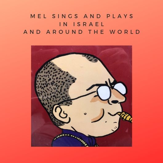 Mel sings and plays in Israel and around the world by Mel Rosenberg - מל רוזנברג - Ourboox.com