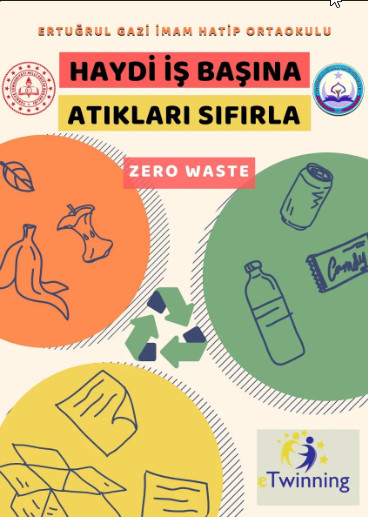 HAYDİ İŞ BAŞINA ATIKLARI SIFIRLA-ZERO WASTE by ZELİHA - Ourboox.com
