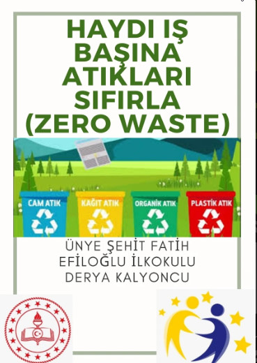 HAYDİ İŞ BAŞINA ATIKLARI SIFIRLA-ZERO WASTE by ZELİHA - Ourboox.com