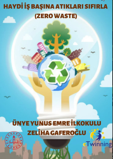 HAYDİ İŞ BAŞINA ATIKLARI SIFIRLA-ZERO WASTE by ZELİHA - Ourboox.com