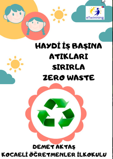 HAYDİ İŞ BAŞINA ATIKLARI SIFIRLA-ZERO WASTE by ZELİHA - Ourboox.com