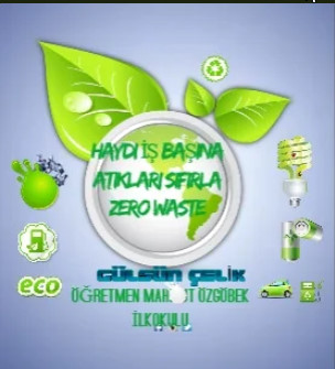 HAYDİ İŞ BAŞINA ATIKLARI SIFIRLA-ZERO WASTE by ZELİHA - Ourboox.com