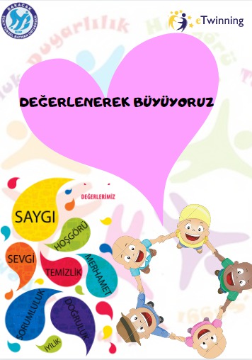 DEĞERLENEREK BÜYÜYORUZ by yusuf Esen - Illustrated by  Bu bir e twinning proje ekibi çalışmasıdır. - Ourboox.com
