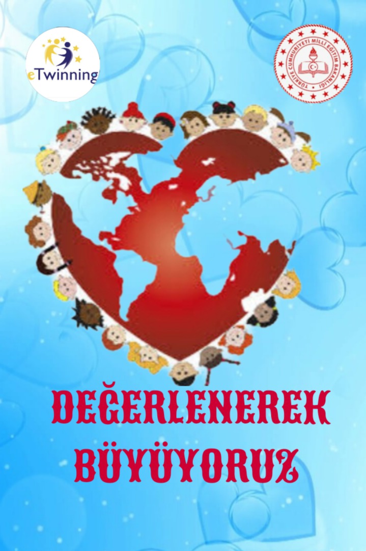 DEĞERLENEREK BÜYÜYORUZ by yusuf Esen - Illustrated by  Bu bir e twinning proje ekibi çalışmasıdır. - Ourboox.com