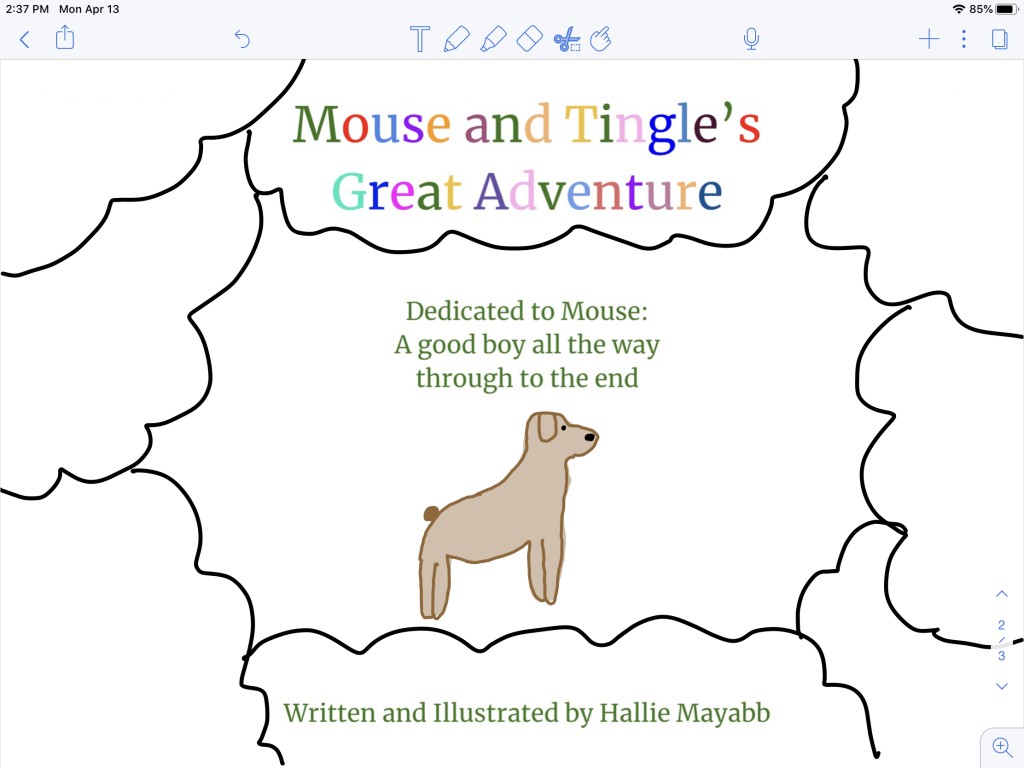 Mouse and Tingles Great Adventure by Hallie Mayabb - Illustrated by Hallie Mayabb - Ourboox.com