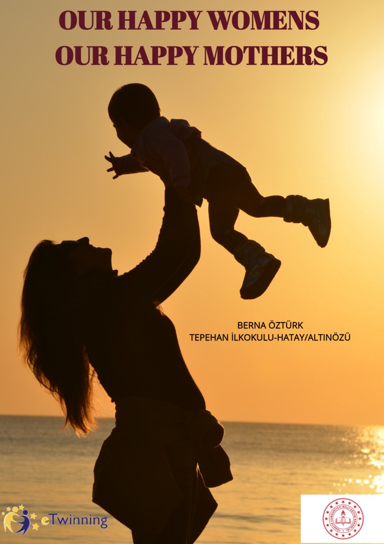 OUR HAPPY WOMEN – OUR HAPPY MOTHERS Teacher Poster and Logo Studies by Günay KÖSE - Ourboox.com