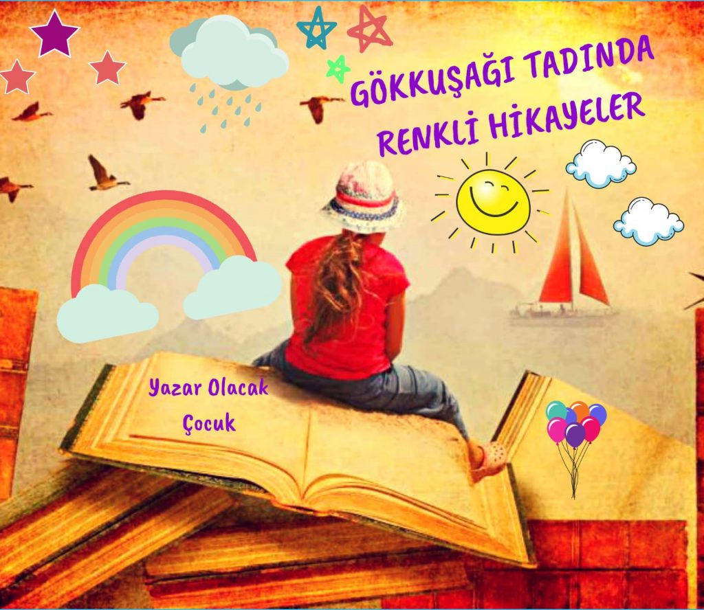 GÖKKUŞAĞI TADINDA RENKLİ HİKAYELER by Hafize Dağdelen - Ourboox.com