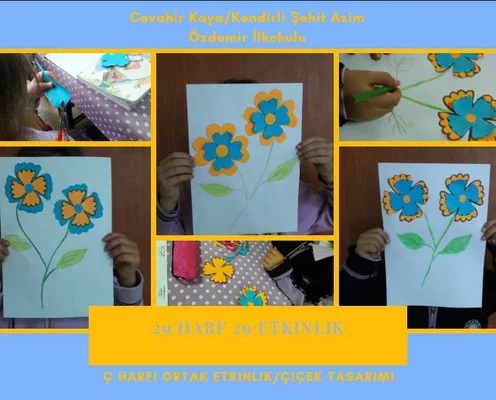Ç SESİ ORTAK ETKİNLİĞİ ÇİÇEKLERİMİZ by Çağla ULUKAYA - Ourboox.com