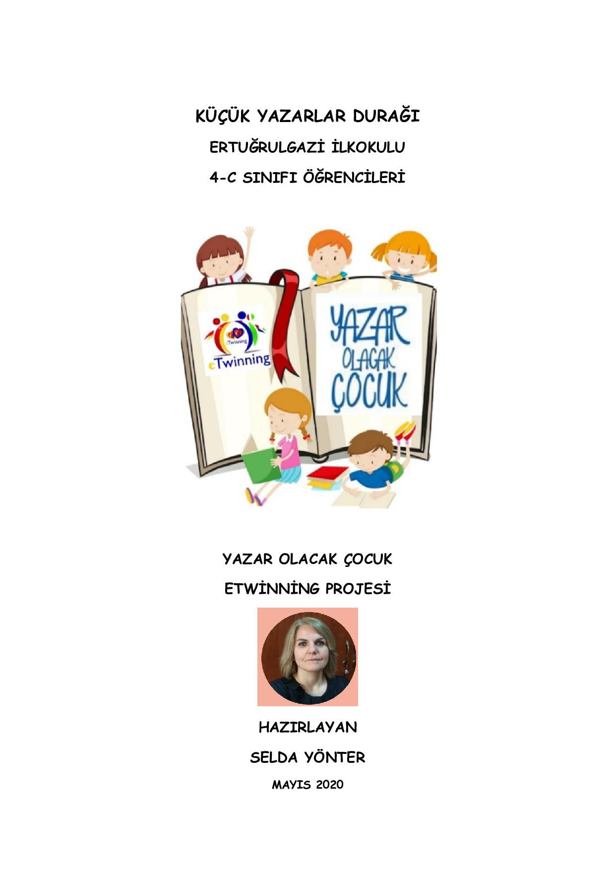 KÜÇÜK YAZARLAR DURAĞI by Selda Yönter - Ourboox.com