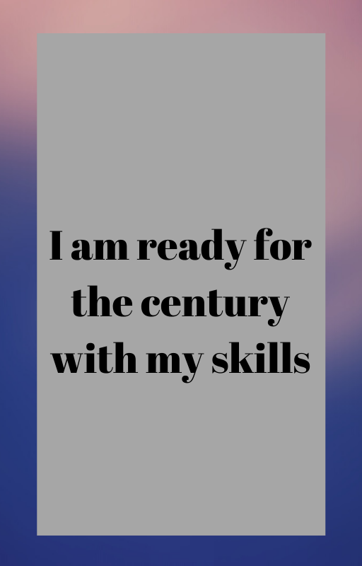 I AM READY FOR THE CENTURY WITH MY SKILLS (word arts) by Murat Pektaş - Illustrated by Murat Pektaş - Ourboox.com