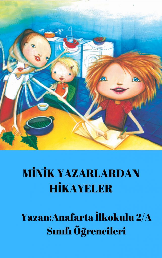 Minik Yazarlardan Hikayeler by Adem KÜSİN - Ourboox.com