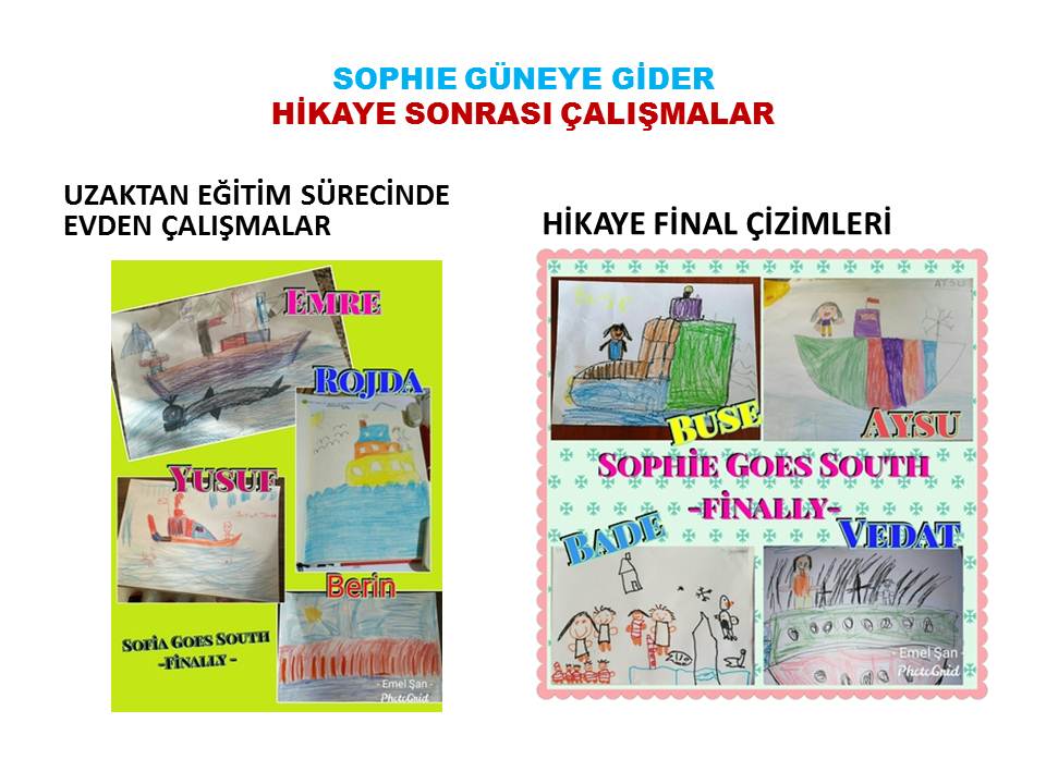 EMEL ŞAN SOPHIE GOES SOUTH PROJESİ FAALİYETLERİ by Emel san - Ourboox.com