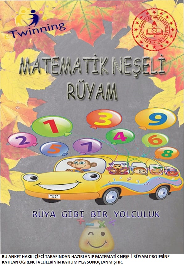 E-TWİNNİNG MATEMATİK NEŞELİ RÜYAM PROJE ÖNCESİ VELİ DEĞERLENDİRME ANKETİ by Matematik Neşeli Rüyam - Ourboox.com