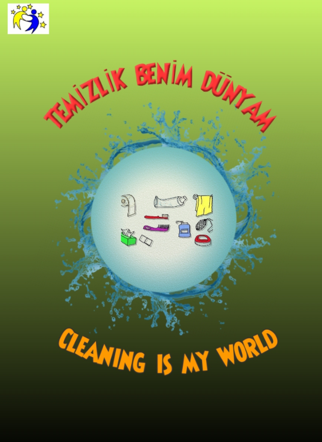 CLEANING İS MY WORLD TEMİZLİK BENİM DÜNYAM by AYŞE AK - Illustrated by PROJE POSTER ÇALIŞMALARI - Ourboox.com