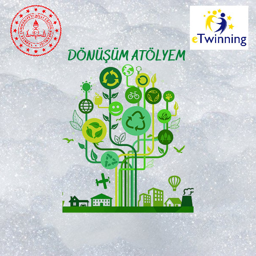 DÖNÜŞÜM ATÖLYEM ETWİNNİNG PROJEMİZ by İnci Turan - Ourboox.com