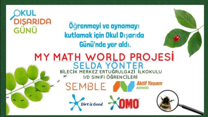 MY MATH WORLD 5 KASIM OKUL DIŞARIDA ETKİNLİĞİMİZ by TUĞÇE KARA - Ourboox.com