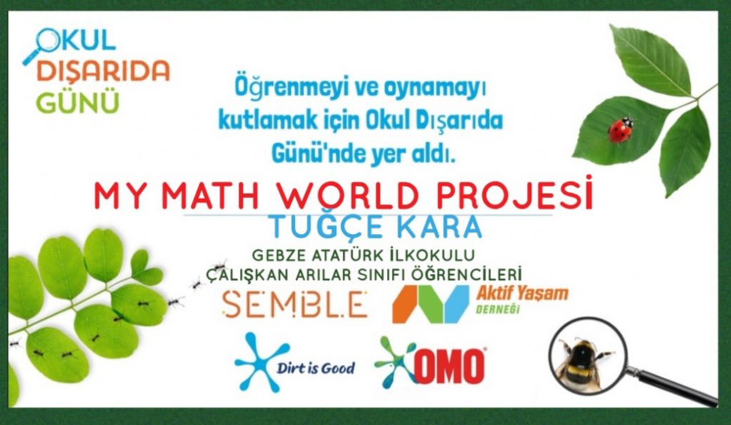 MY MATH WORLD 5 KASIM OKUL DIŞARIDA ETKİNLİĞİMİZ by TUĞÇE KARA - Ourboox.com