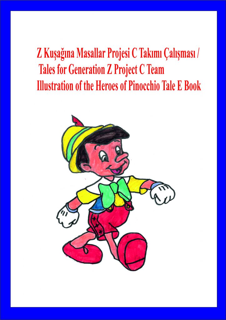  by Z kuşağına masallar - Illustrated by Z Kuşağına Masallar Projesi C Takımı Pinokyo Masalının Kahramanlarını Resimleme Etkinliği E Kitabı / Tales for Generation Z Project C Team Illustration of the Heroes of Pinocchio Tale E Book - Ourboox.com