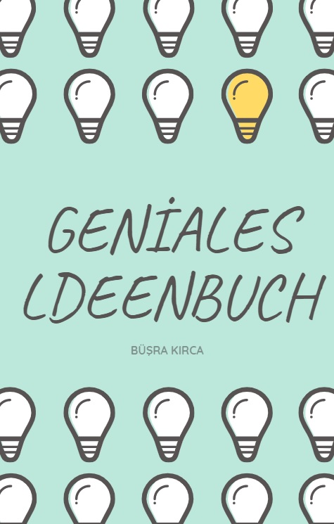 GENİALES IDEENBUCH by BÜŞRA KIRCA - Ourboox.com