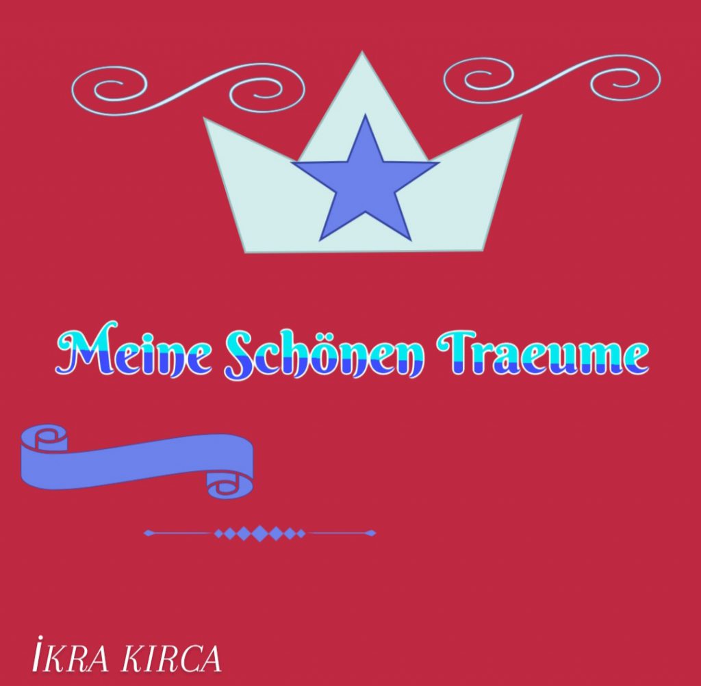 Meine Schönen Traeume by İkra kırca - Ourboox.com